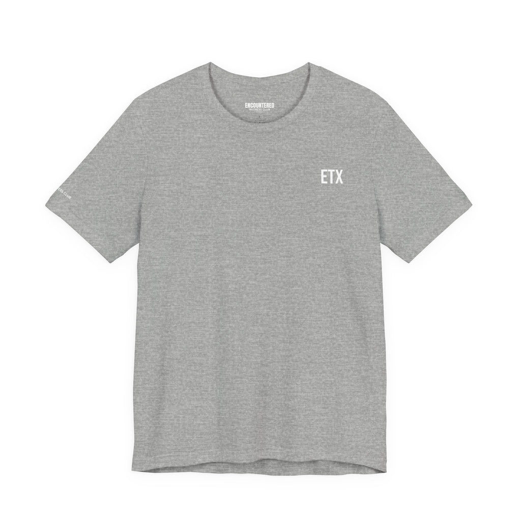 ETX Encountered Witness Club Tee